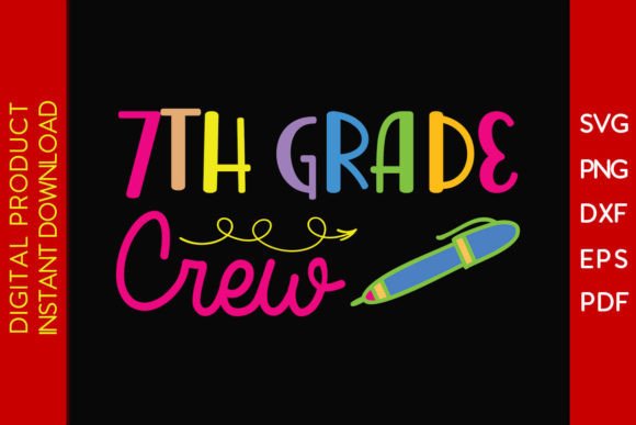 7th Grade Crew Back to School Gift SVG