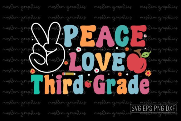 Peace Love Third Grade – Back to School SVG: Your All-in-One Design for Classroom Joy & Creative Projects