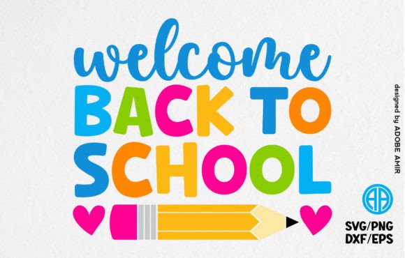 Welcome Back to School SVG T-shirt